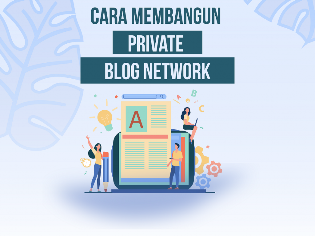 Langkah Awal Membangun PBN