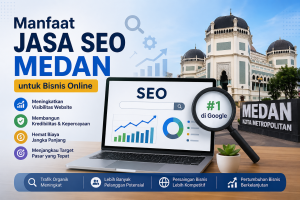 manfaat jasa seo medan